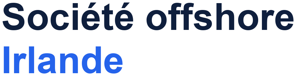 Société offshore Irlande